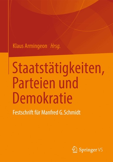 Klaus Armingeon, Klaus Armingeon - Staatstätigkeiten, Parteien und Demokratie, Inbunden