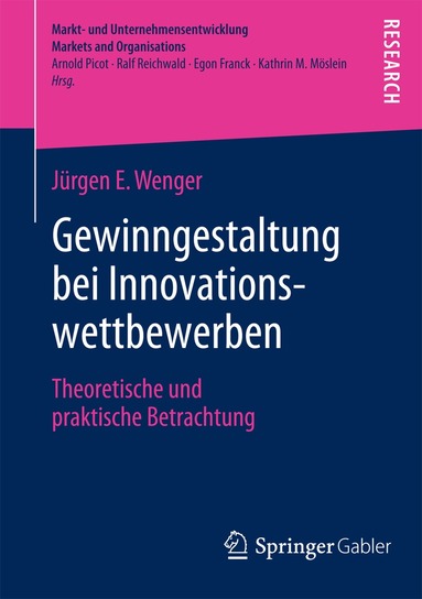 Jürgen E. Wenger - Gewinngestaltung bei Innovationswettbewerben, Häftad