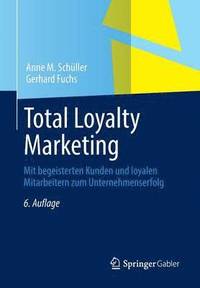 bokomslag Total Loyalty Marketing