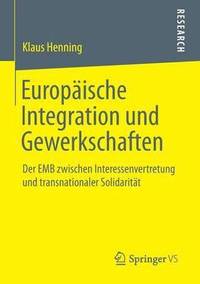 bokomslag Europische Integration und Gewerkschaften