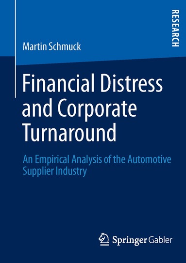 Martin Schmuck - Financial Distress and Corporate Turnaround, Häftad