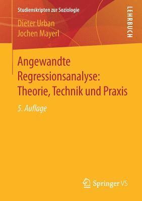 bokomslag Angewandte Regressionsanalyse: Theorie, Technik und Praxis