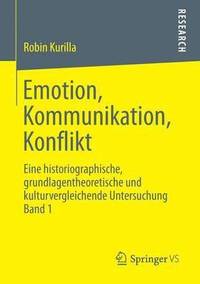 bokomslag Emotion, Kommunikation, Konflikt