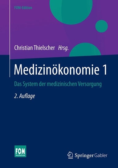 Christian Thielscher, Christian Thielscher - Medizinökonomie 1, Inbunden