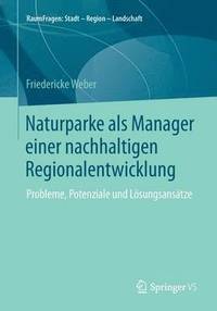 bokomslag Naturparke als Manager einer nachhaltigen Regionalentwicklung