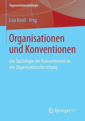 bokomslag Organisationen und Konventionen