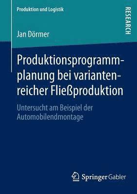 bokomslag Produktionsprogrammplanung bei variantenreicher Fließproduktion