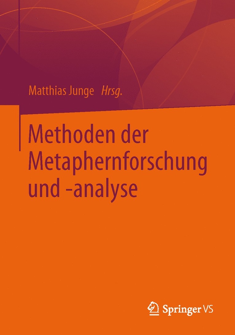 Matthias Junge - Methoden der Metaphernforschung und -analyse, Häftad