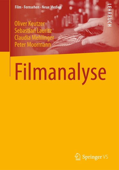 Oliver Keutzer, Sebastian Lauritz, Claudia Mehlinger, Peter Moormann - Filmanalyse, Häftad