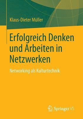 bokomslag Erfolgreich Denken und Arbeiten in Netzwerken