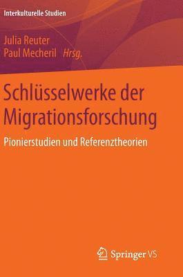 bokomslag Schlsselwerke der Migrationsforschung
