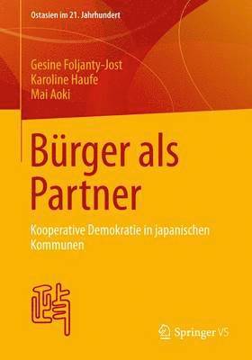 Gesine Foljanty-Jost, Karoline Haufe, Mai Aoki - Bürger als Partner, Häftad