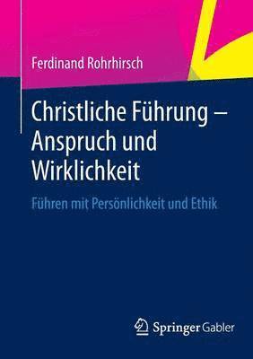 bokomslag Christliche Fhrung - Anspruch und Wirklichkeit