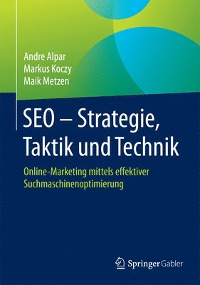 bokomslag SEO - Strategie, Taktik und Technik