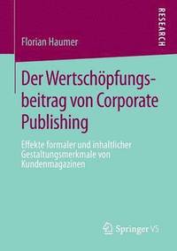 bokomslag Der Wertschoepfungsbeitrag von Corporate Publishing