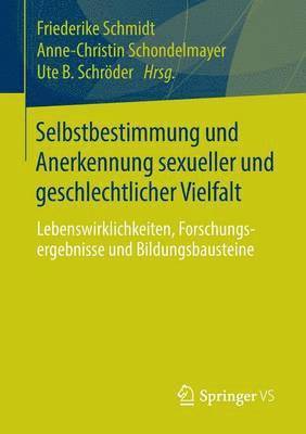 bokomslag Selbstbestimmung und Anerkennung sexueller und geschlechtlicher Vielfalt