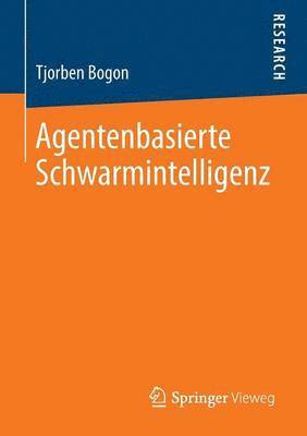 bokomslag Agentenbasierte Schwarmintelligenz