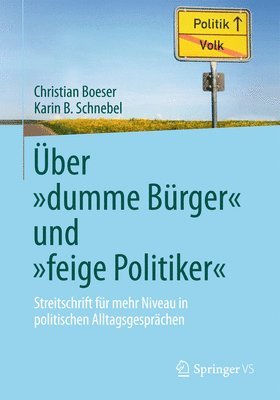 bokomslag ber dumme Brger und feige Politiker