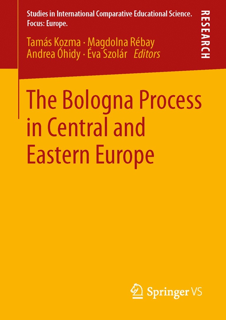 Tamás Kozma, Magdolna Rébay, Andrea Óhidy, Éva Szolár, Magdolna Kozma, Tamás - Bologna Process in Central and Eastern Europe, Häftad