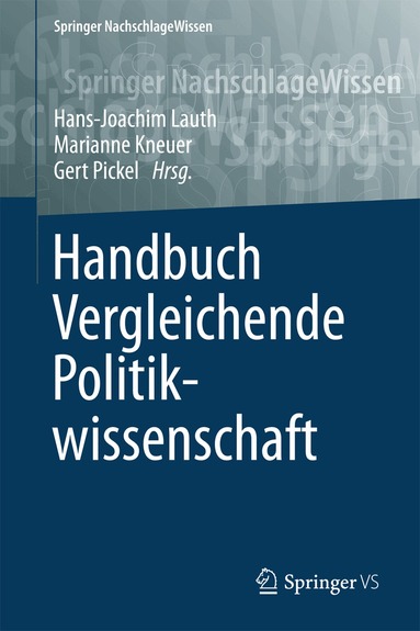 Hans-Joachim Lauth, Marianne Kneuer, Gert Pickel - Handbuch Vergleichende Politikwissenschaft, Inbunden