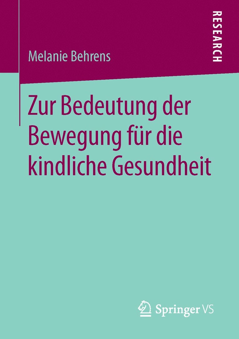 Zur Bedeutung der Bewegung fr die kindliche Gesundheit 1