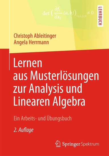 Christoph Ableitinger, Angela Herrmann - Lernen aus Musterlösungen zur Analysis und Linearen Algebra, Häftad