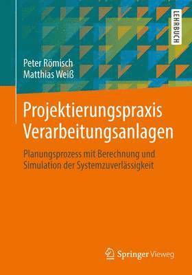 Projektierungspraxis Verarbeitungsanlagen 1