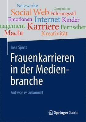 Frauenkarrieren in der Medienbranche 1