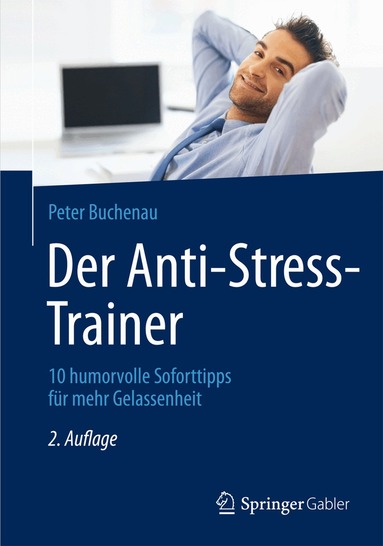 Peter Buchenau - Der Anti-Stress-Trainer, Inbunden