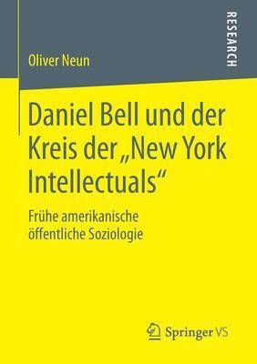 bokomslag Daniel Bell und der Kreis der ?New York Intellectuals"