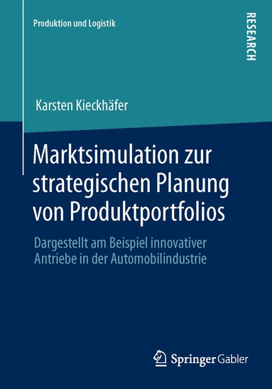 Karsten Kieckhäfer - Marktsimulation zur strategischen Planung von Produktportfolios, Häftad