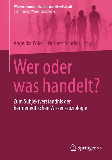 Angelika Poferl, Norbert Schröer - Wer oder was handelt?, Häftad