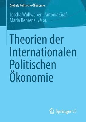 bokomslag Theorien der Internationalen Politischen Ökonomie