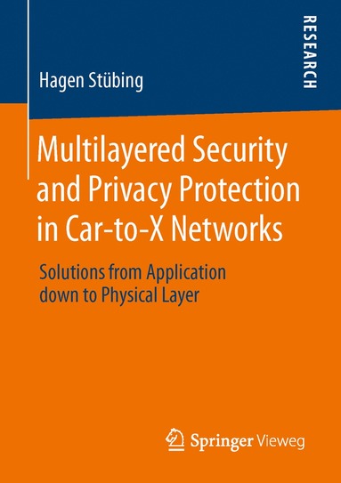 bokomslag Multilayered Security and Privacy Protection in Car-to-X Networks