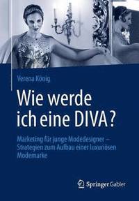 bokomslag Wie werde ich eine DIVA?