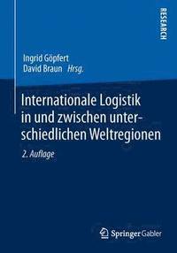 bokomslag Internationale Logistik in und zwischen unterschiedlichen Weltregionen