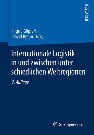 Ingrid Göpfert, David Braun - Internationale Logistik in und zwischen unterschiedlichen Weltregionen, Häftad