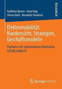 bokomslag Elektromobilitat: Kundensicht, Strategien, Geschaftsmodelle