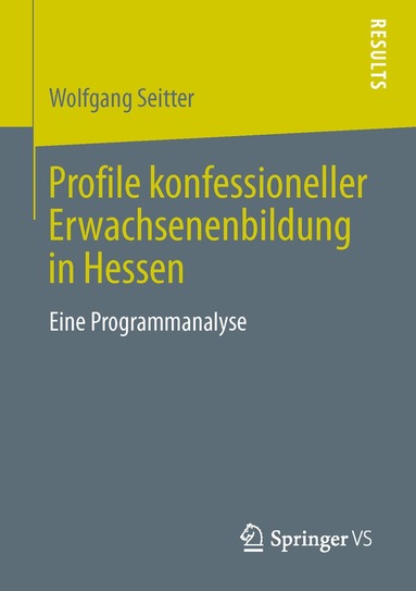 Wolfgang Seitter - Profile konfessioneller Erwachsenenbildung in Hessen, Häftad