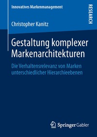 bokomslag Gestaltung komplexer Markenarchitekturen