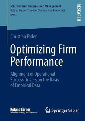 Optimizing Firm Performance 1