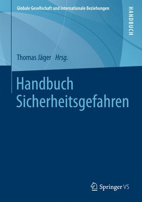 Thomas Jäger - Handbuch Sicherheitsgefahren, Inbunden