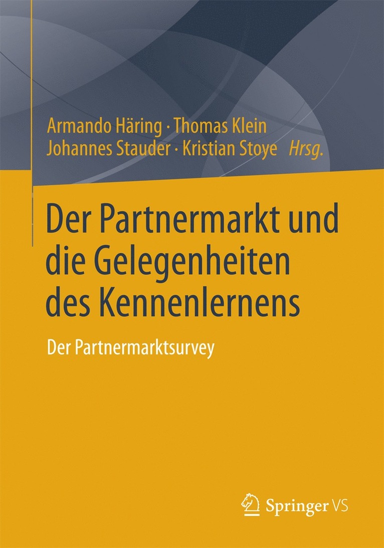 Armando Häring, Thomas Klein, Johannes Stauder, Kristian Stoye - Der Partnermarkt und die Gelegenheiten des Kennenlernens, Häftad