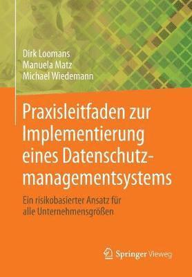 Praxisleitfaden zur Implementierung eines Datenschutzmanagementsystems 1