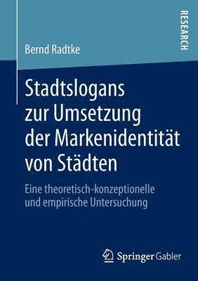 bokomslag Stadtslogans zur Umsetzung der Markenidentitt von Stdten