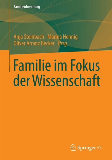 Anja Steinbach, Marina Hennig, Oliver Arránz Becker - Familie im Fokus der Wissenschaft, Häftad