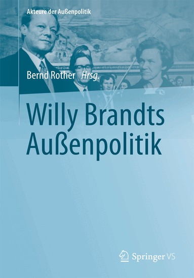 Bernd Rother - Willy Brandts Außenpolitik, Häftad
