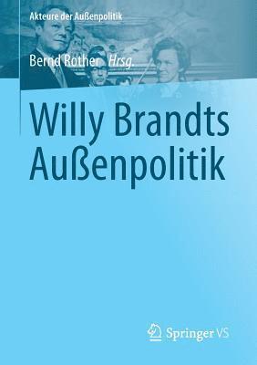 bokomslag Willy Brandts Außenpolitik