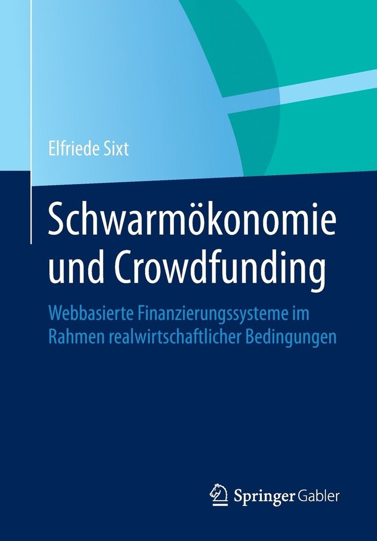 Schwarmkonomie und Crowdfunding 1