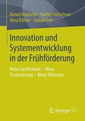 Innovation und Systementwicklung in der Frhfrderung 1